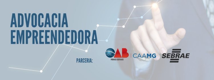 CAA/MG faz parceria com Sebrae para auxiliar profissionais na gestão dos escritórios