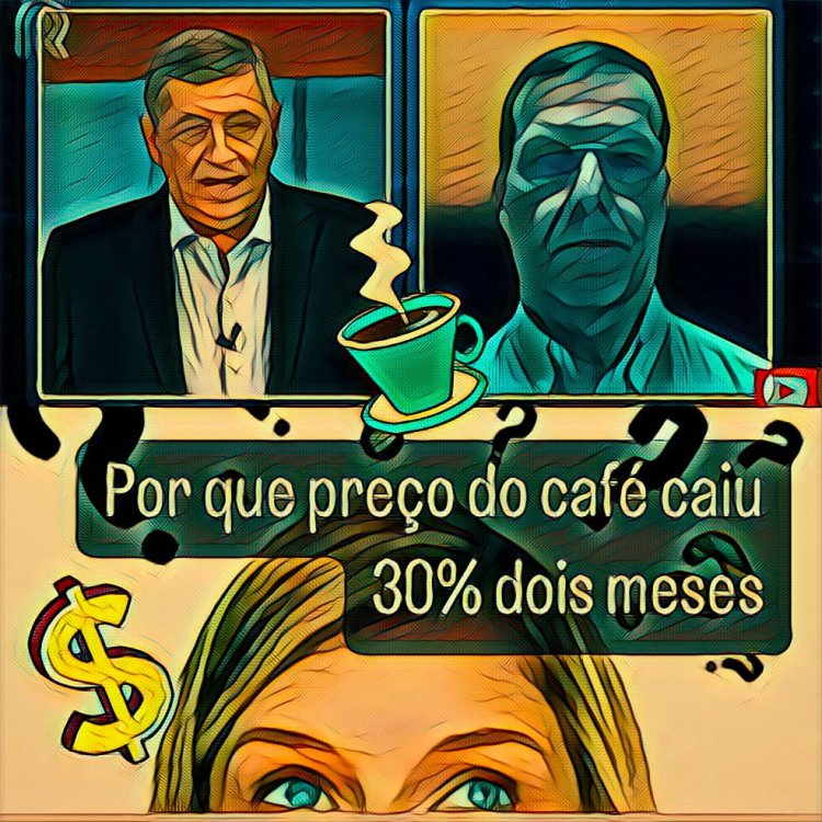 Por que preço do café caiu 30% dois meses