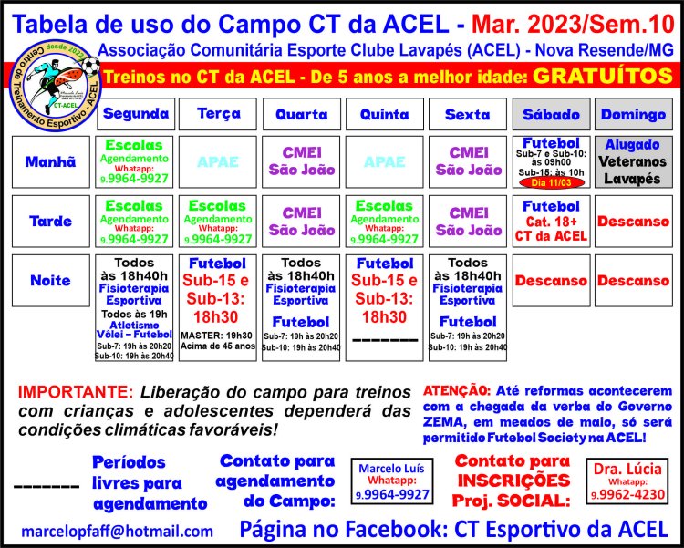 83º Boletim do CT Esportivo da ACEL: Segunda - feira (06/03/2023) : Tabela de uso do Campo da ACEL da semana 10/2023 está disponível - ATENÇÃO para os novos horários e Atividades!!