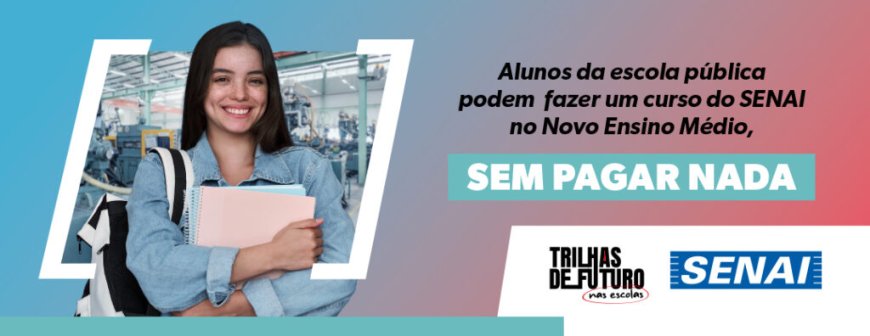 Inscrições para o Programa 'Trilhas de Futuro nas Escolas' Terminam em 1º de Novembro